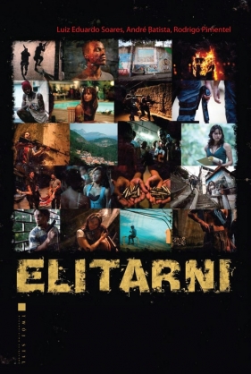 Elitarni - Soares Luiz Eduardo, Andre Batista, Pimentel Rodrigo