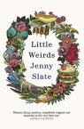 Little Weirds Jenny Slate