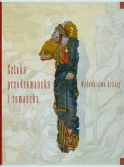 Wielka historia sztuki 1 Sztuka przedromańska i romańska