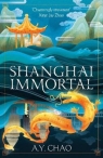 Shanghai Immortal A.Y. Chao