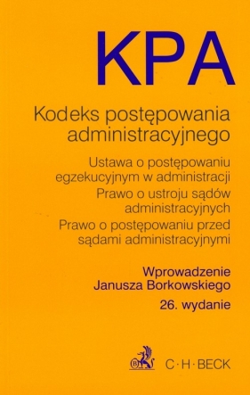 Kodeks postępowania administracyjnego - Borkowski Janusz
