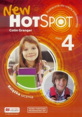Hot Spot New 4 SB podręcznik wieloletni MACMILLAN - Colin Granger