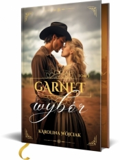 Wybór. Garnet. Tom 3 (ilustrowane brzegi) - Karolina Wójciak
