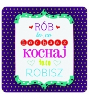 Magnes. Rób to co kochasz...