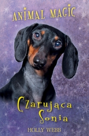 Animal Magic Czarująca Sonia - Holly Webb