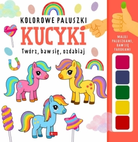 Kolorowe paluszki. Kucyki - Wojciech Baturo