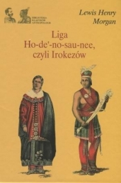 Liga Ho-de-no-sau-nee, czyli Irokezów