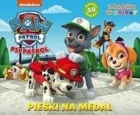 Psi Patrol. Zabawa w kolory. Pieski na medal - Opracowanie zbiorowe