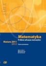 Matematyka Próbne arkusze maturalne Matura 2011,2012 Zakres podstawowy Elżbieta Świda, Elżbieta Kurczab, Marcin Kurczab