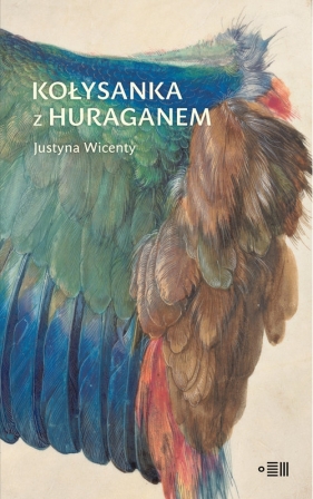 Kołysanka z huraganem - Justyna Wicenty