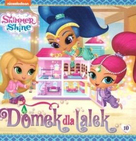 Shimmer & Shine domek dla lalek - Opracowanie zbiorowe