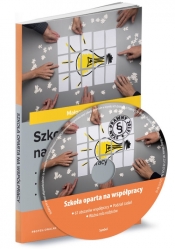 Szkoła oparta na współpracy 61 obszarów współpracy, podział zadań, ważna rola rodziców - Małgorzata Celuch