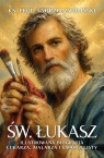 Św. Łukasz. Ilustrowana biografia lekarza... Andrzej Zwoliński