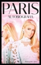 Paris. Autobiografia - Paris Hilton