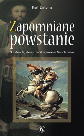 Zapomniane powstanie - Gulisano Paolo