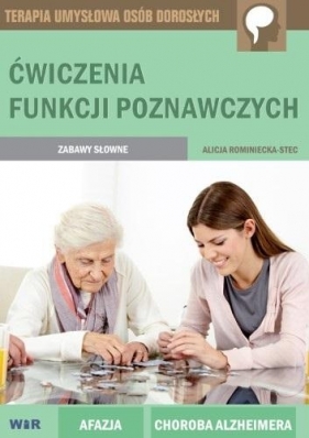 Ćwiczenia funkcji poznawczych. Zabawy słowne - Alicja Rominiecka-Stec