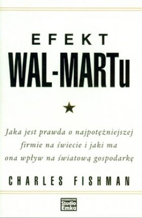 Efekt WAL-MARTu - Charles Fishman<br />