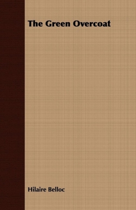 The Green Overcoat - Belloc Hilaire