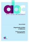 Organizacja wiedzy w bibliotece. Praktyczny poradnik dla bibliotekarzy