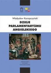 Dzieje parlamentaryzmu angielskiego (Uszkodzona okładka) - Władysław Konopczyński