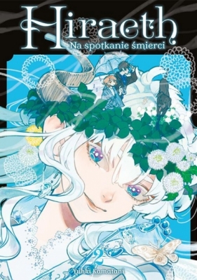 Hiraeth. Na spotkanie śmierci #2 - Yuki Kamatani