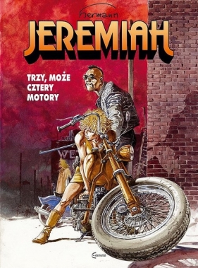 Jeremiah 17 Trzy, może cztery motory - Hermann Huppen