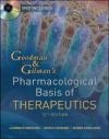 Goodman and Gilman's The Pharmacological Basis of Therapeuti Bruce A. Chabner, Laurence Brunton, Bjorn Knollmann