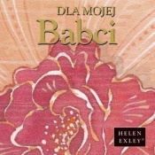 DLA MOJEJ BABCI TW - Opracowanie zbiorowe