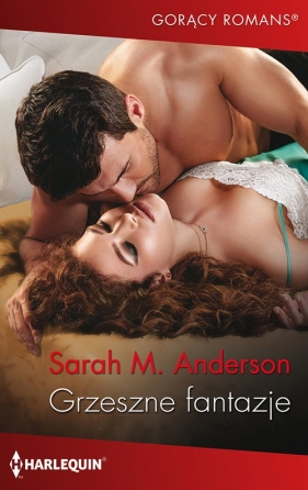 Grzeszne fantazje - Sarah M. Anderson