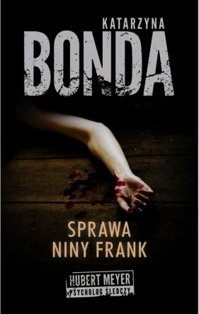 Sprawa Niny Frank - Katarzyna Bonda