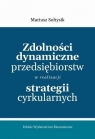  Zdolności dynamiczne przedsiębiorstw w...