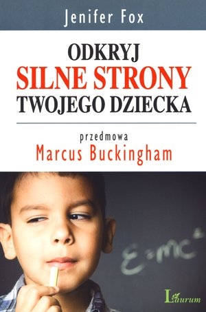 Odkryj silne strony twojego dziecka