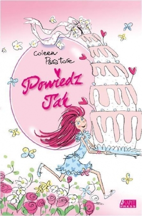 Powiedz Tak - Paratore Coleen Murtagh<br />