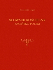 Słownik kościelny łacińsko-polski - Jougan Alojzy