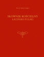 Słownik kościelny łacińsko-polski - Alojzy Jougan