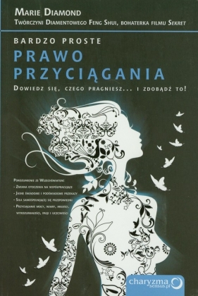 Bardzo proste prawo przyciągania - Marie Diamond