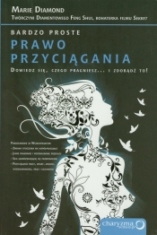 Bardzo proste prawo przyciągania - Marie Diamond