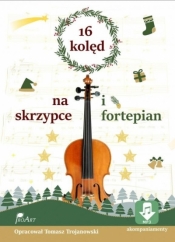 16 kolęd na skrzypce i fortepian - Trojanowski Tomasz