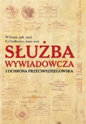 Służba wywiadowcza i ochrona przeciwszpiegowska - Stepek W., Chodkiewicz K.