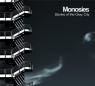 Monosies - Stories of the Gray City CD