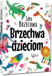 Brzechwa dzieciom (Uszkodzona okładka) - Jan Brzechwa