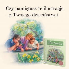 Martynka kocha przyrodę - Marcel Marlier, Gilbert Delahaye
