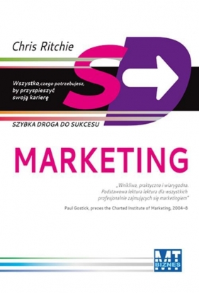 Marketing. Szybka droga do sukcesu - Chris Ritchie