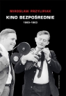 Kino bezpośrednie (1960 - 1963) Przylipiak Mirosław