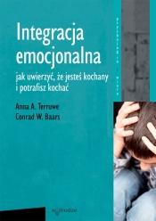 Integracja emocjonalna - Terruwe Anna A., Baars Conrad W.