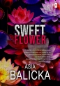 Sweet Flower. Wielkie Litery - Joanna Balicka