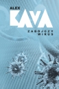 Zabójczy wirus - Alex Kava