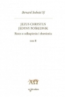 Jezus Chrystus Jedyny Pośrednik T.2