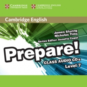 Cambridge English Prepare! 7 Class Audio - Styring James, Tims Nicholas