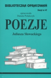Biblioteczka Opracowań Poezje Juliusza Słowackiego - Polańczyk Danuta